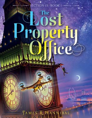 The Lost Property Office: Volume 1 - Hannibal, James R