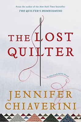 The Lost Quilter - Chiaverini, Jennifer