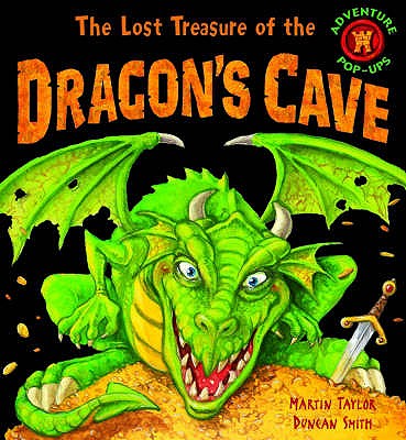 The Lost Treasure of the Dragon's Cave - Taylor, Martin