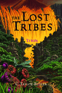 The Lost Tribes: Trials: Trials