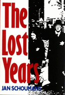 The lost years