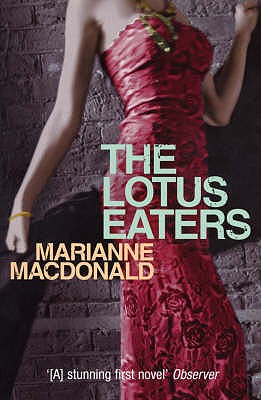 The Lotus Eaters - MacDonald, Marianne