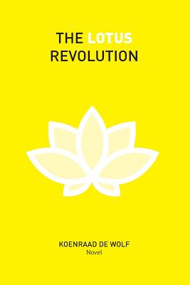 The Lotus Revolution - De Wolf, Koenraad