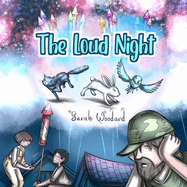 The Loud Night