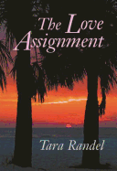 The Love Assignment