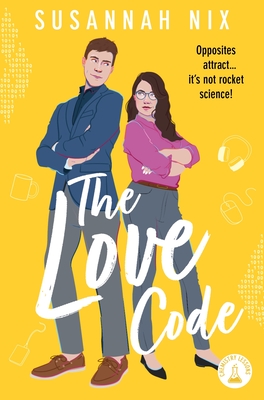 The Love Code: Book 1 in Chemistry Lessons series of Stem Rom Coms - Nix, Susannah