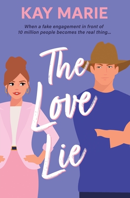 The Love Lie - Marie, Kay