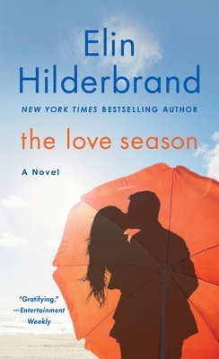 The Love Season - Hilderbrand, Elin