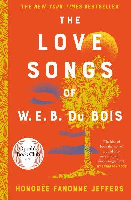 The Love Songs of W.E.B. Du Bois - Jeffers, Honore Fanonne