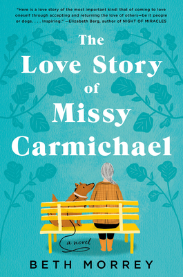 The Love Story of Missy Carmichael - Morrey, Beth