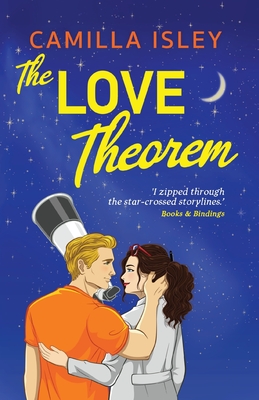 The Love Theorem: An unforgettable STEMinist romance, perfect for fans of Ali Hazelwood - Isley, Camilla, and Cannon, Stephanie (Read by), and Stanmore, Isaac (Read by)