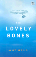 The Lovely Bones - Sebold, Alice