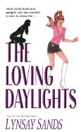 The Loving Daylights - Sands, Lynsay