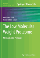 The Low Molecular Weight Proteome: Methods and Protocols