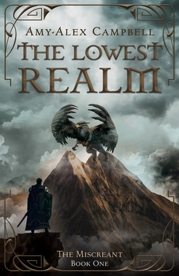 The Lowest Realm - Campbell, Amy-Alex
