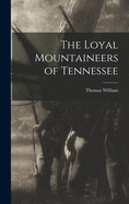 The Loyal Mountaineers of Tennessee