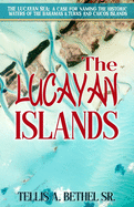 The Lucayan Islands