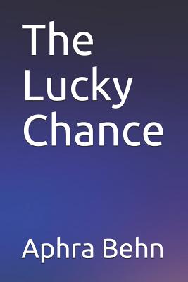 The Lucky Chance - Behn, Aphra