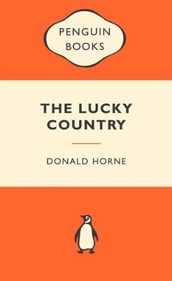 The Lucky Country: Popular Penguins - Horne, Donald