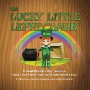 The Lucky Little Leprechaun: A Saint Patrick's Day Tradition