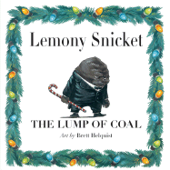 The Lump of Coal: A Christmas Holiday Book for Kids