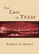 The Lure of Texas