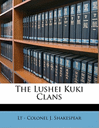 The Lushei Kuki Clans