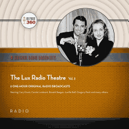 The Lux Radio Theatre, Vol. 3