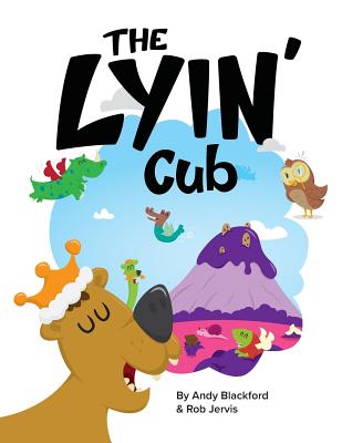 The Lyin' Cub - Blackford, Andy