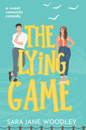 The Lying Game: A sweet grumpy/sunshine, small town romcom