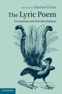The Lyric Poem: Formations and Transformations