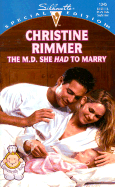 The M.D. She Had to Marry