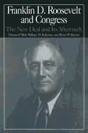 The M.E.Sharpe Library of Franklin D.Roosevelt Studies: V. 2: Franklin D.Roosevelt and Congress - The New Deal and It's Aftermath