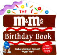 The M&M's Brand Birthday Book - McGrath, Barbara Barbieri