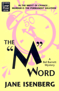 The M Word