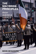 The MacBride Principles: Irish America Strikes Back