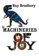 The Machineries of Joy - Bradbury, Ray