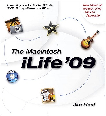 The Macintosh iLife '09 - Heid, Jim