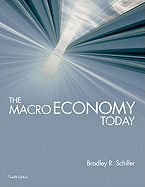 The Macroeconomy Today