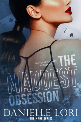 The Maddest Obsession: Special Print Edition - Lori, Danielle