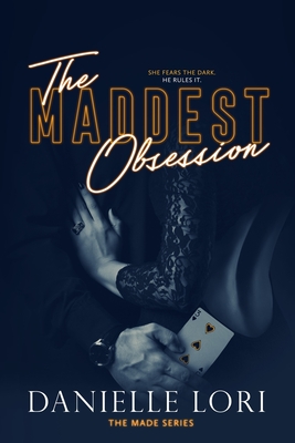 The Maddest Obsession - Lori, Danielle