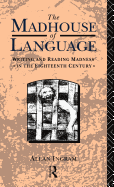 The Madhouse of Language