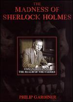 The Madness of Sherlock Holmes