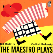 The Maestro Plays - Martin, Bill, Jr.