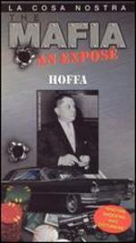 The Mafia: An Expos - Hoffa
