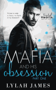 The Mafia and His Obsession: Part 1