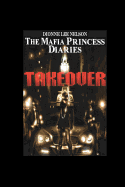 The Mafia Princess Diaries: The Takeover