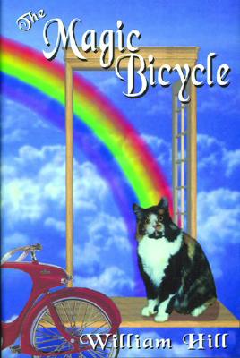 The Magic Bicycle - Hill, William