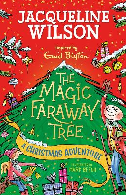 The Magic Faraway Tree: A Christmas Adventure - Wilson, Jacqueline