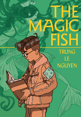 The Magic Fish: (A Graphic Novel) - Nguyen, Trung Le